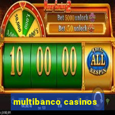 multibanco casinos